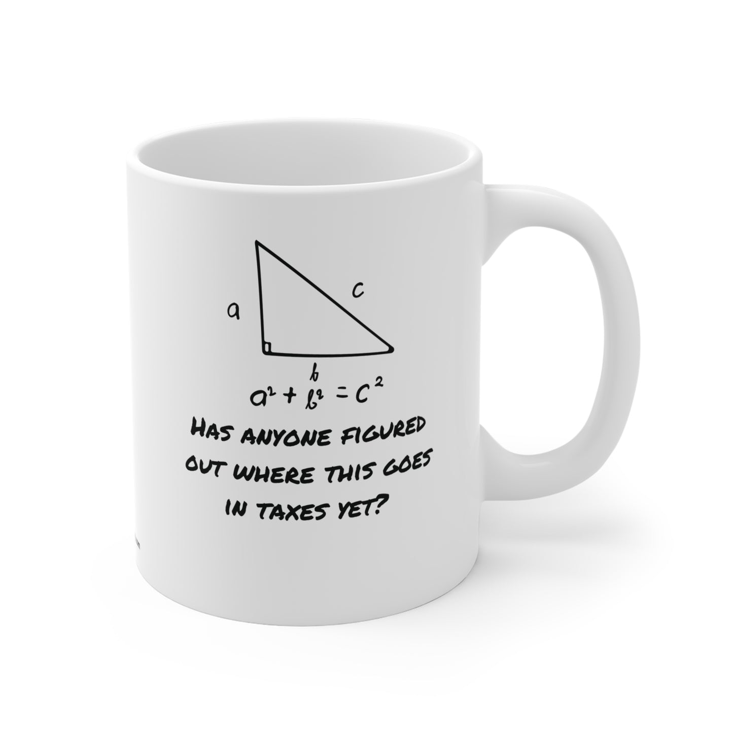 Pythagorean Taxes Mug 11oz